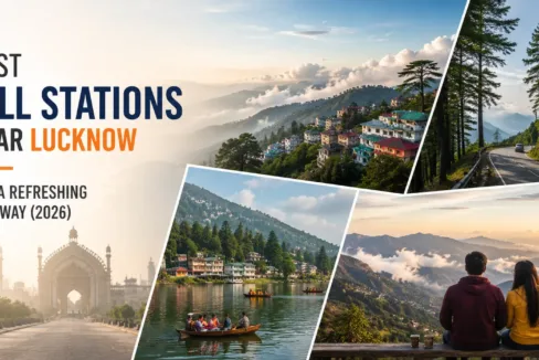 hill stations near Lucknow